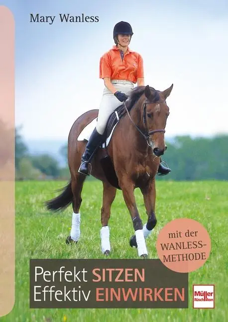 Cover: 9783275020881 | Perfekt sitzen, effektiv einwirken mit der Wanless-Methode | Wanless