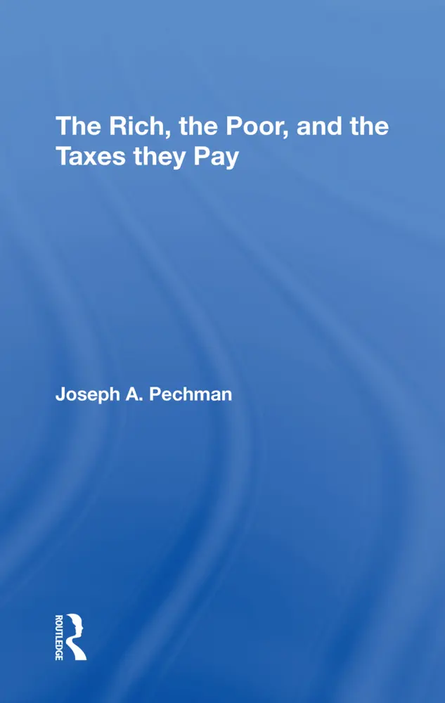 Cover: 9780367310981 | The Rich, The Poor, And The Taxes They Pay | Joseph A. Pechman | Buch