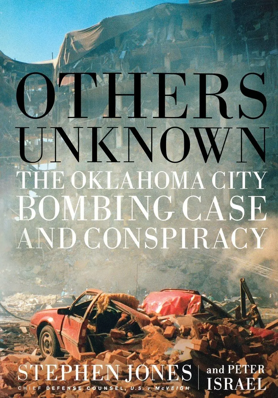 Cover: 9781586480981 | Others Unknown Timothy McVeigh and the Oklahoma City Bombing...