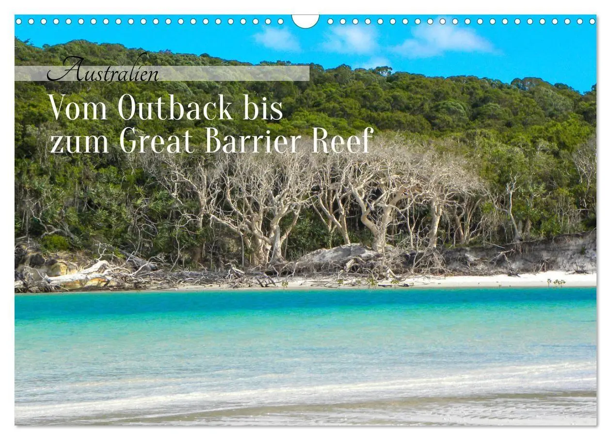 Cover: 9783516980981 | Australien - Vom Outback bis zum Great Barrier Reef (Wandkalender...