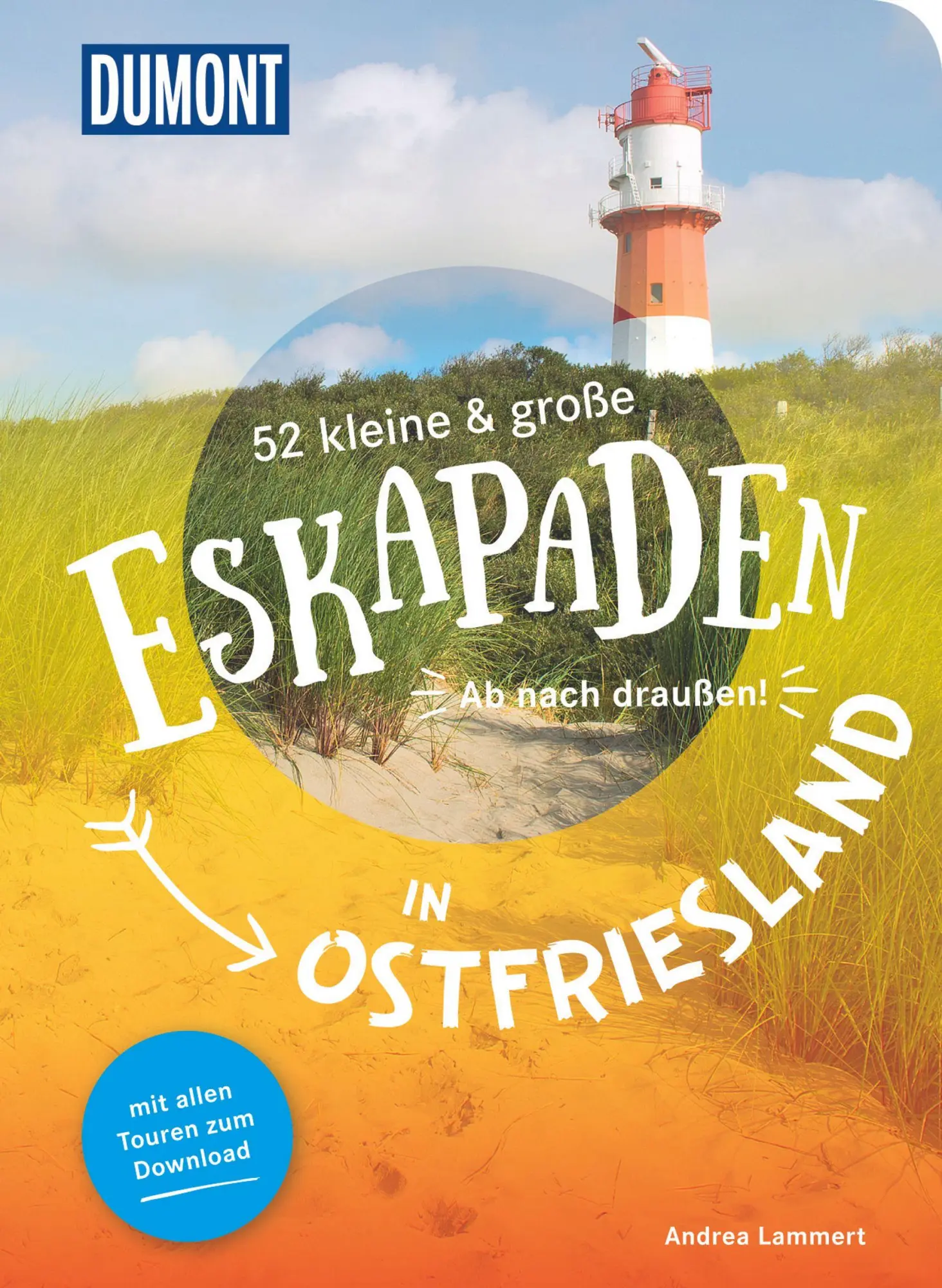 Cover: 9783770180981 | 52 kleine &amp; große Eskapaden in Ostfriesland | Ab nach draußen! | Buch