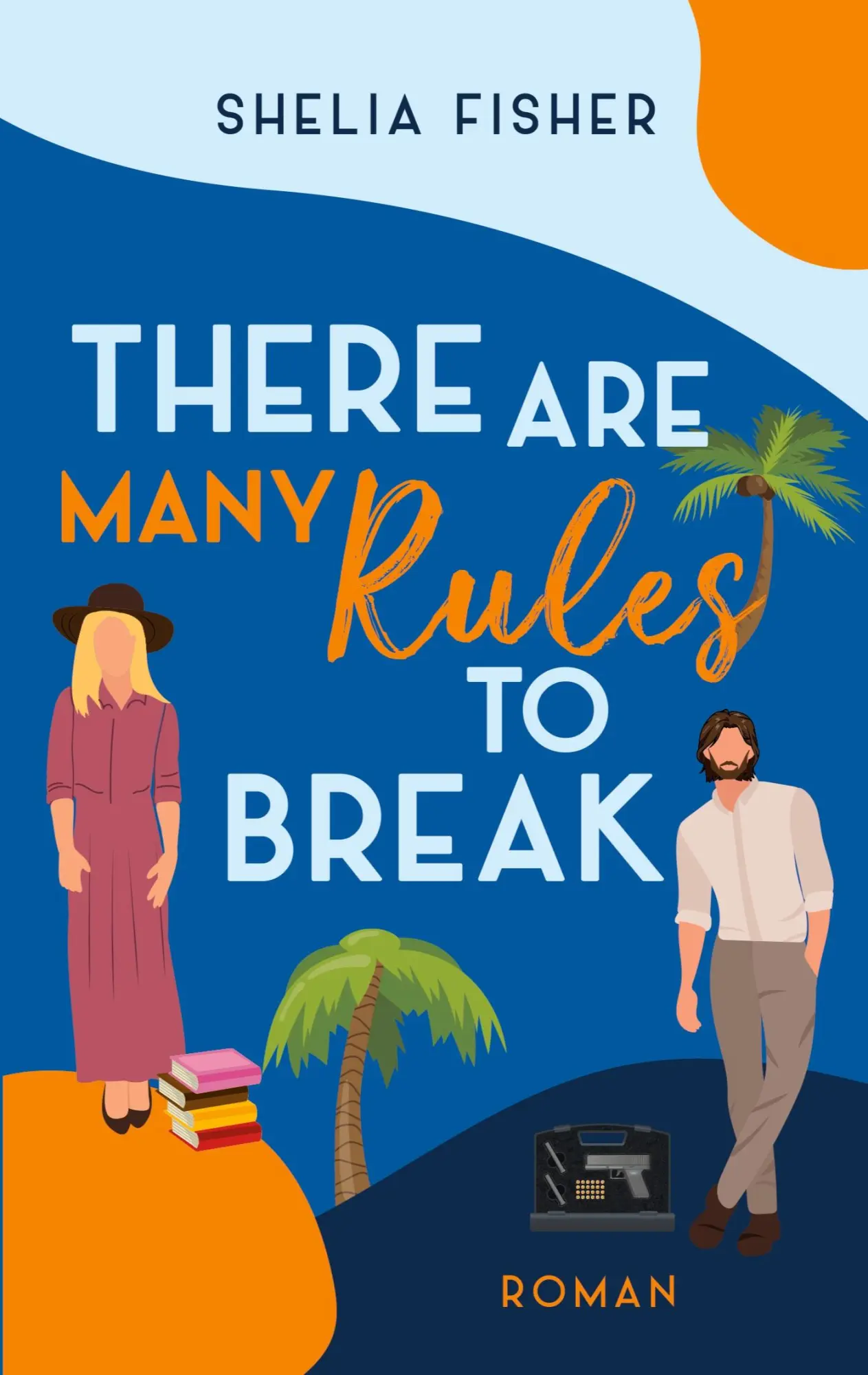 Cover: 9783819230981 | There Are Many Rules To Break | Shelia Fisher | Taschenbuch | 294 S.