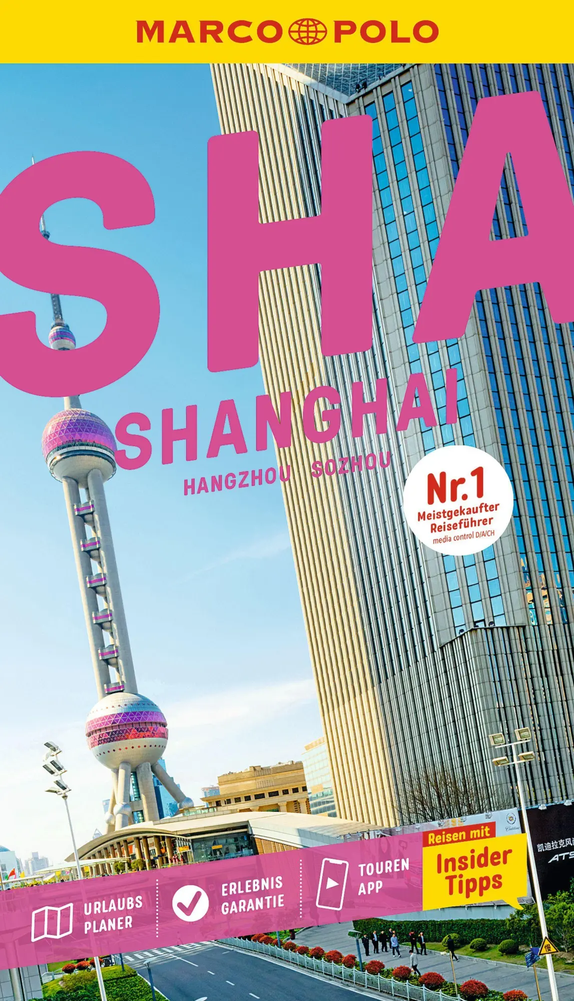 Cover: 9783829750981 | MARCO POLO Reiseführer Shanghai, Sozhou, Hangzhou | Hauser (u. a.)