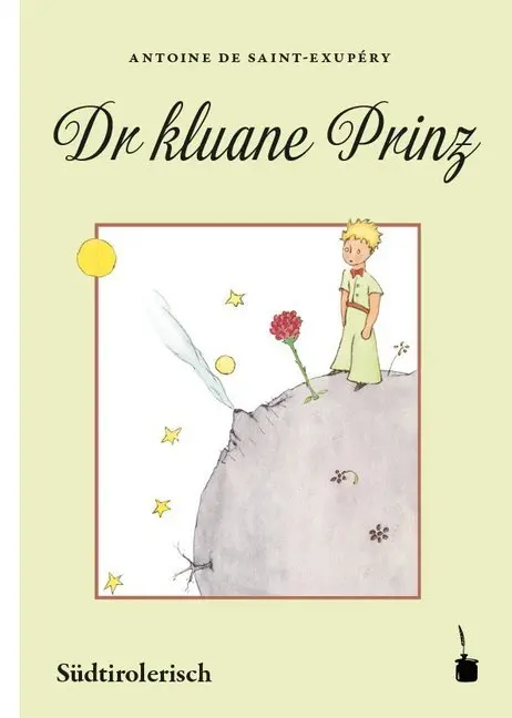 Cover: 9783946190981 | Dr kluane Prinz | Der kleine Prinz - Südtirolerisch | Exupéry | Buch