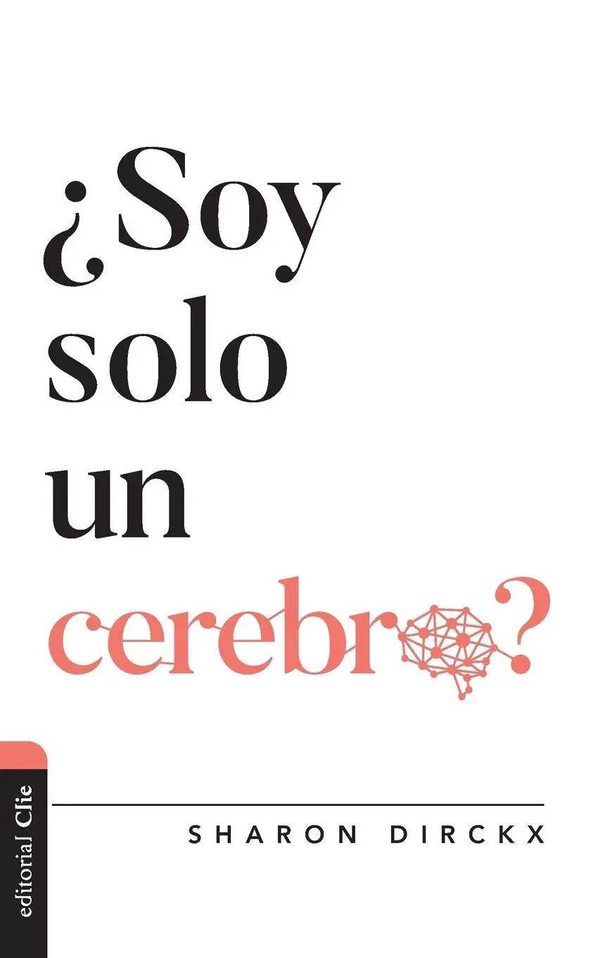 Cover: 9788417620981 | Las ¿¿Soy solo un cerebro? | Sharon Dirckx | Taschenbuch | Spanisch