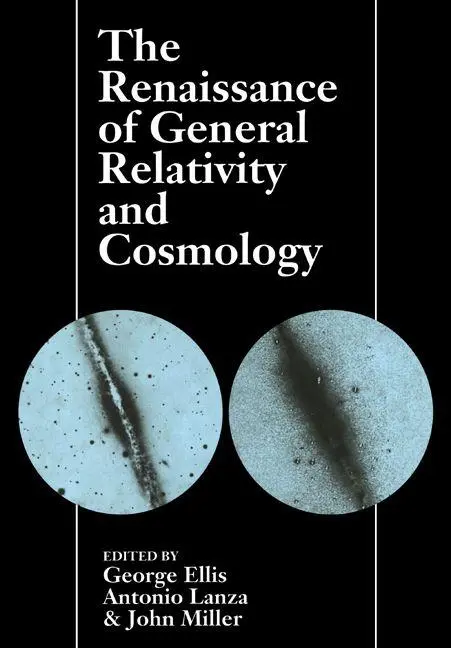 Cover: 9780521021081 | The Renaissance of General Relativity and Cosmology | Ellis (u. a.)