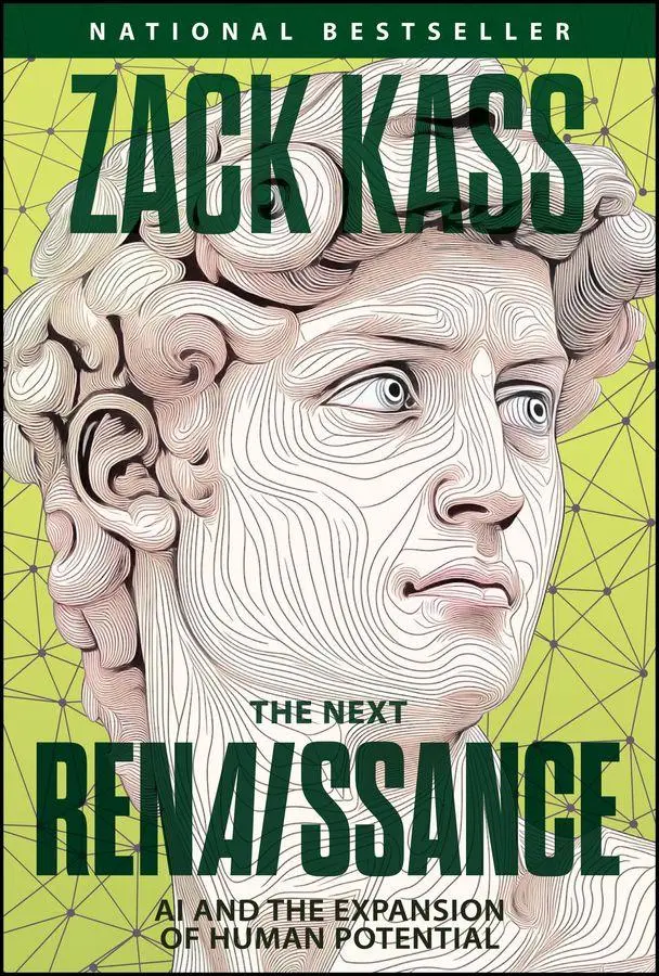 Cover: 9781394381081 | The Next Renaissance | AI and the Expansion of Human Potential | Kass