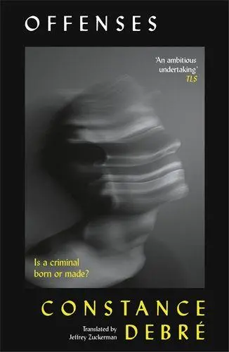 Cover: 9781805221081 | Offenses | Constance Debré | Taschenbuch | Englisch | 2026
