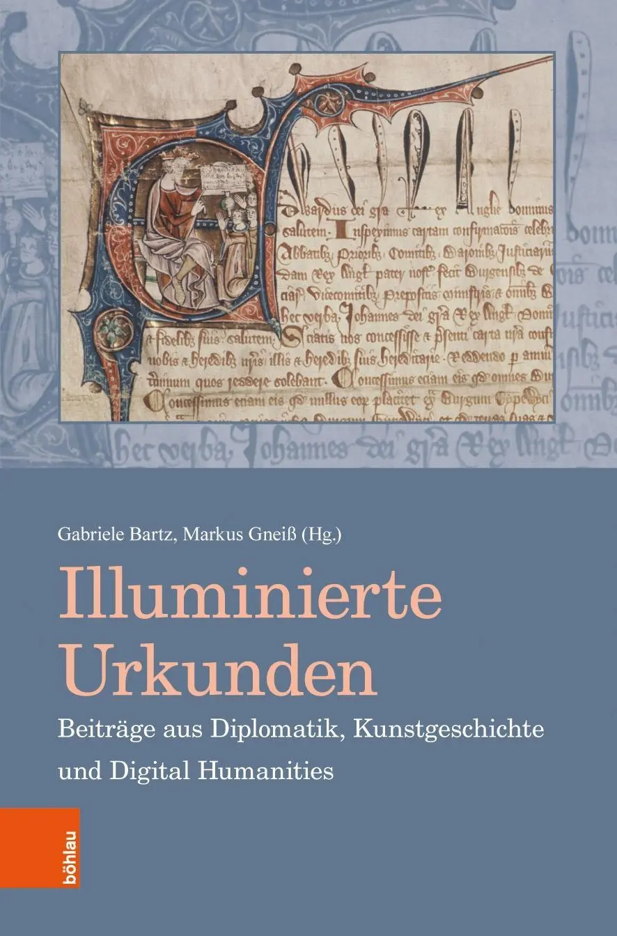 Cover: 9783412511081 | Illuminierte Urkunden. Beiträge aus Diplomatik, Kunstgeschichte und...
