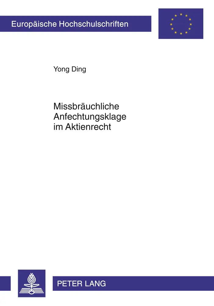 Cover: 9783631611081 | Missbräuchliche Anfechtungsklage im Aktienrecht | Yong Ding | Buch