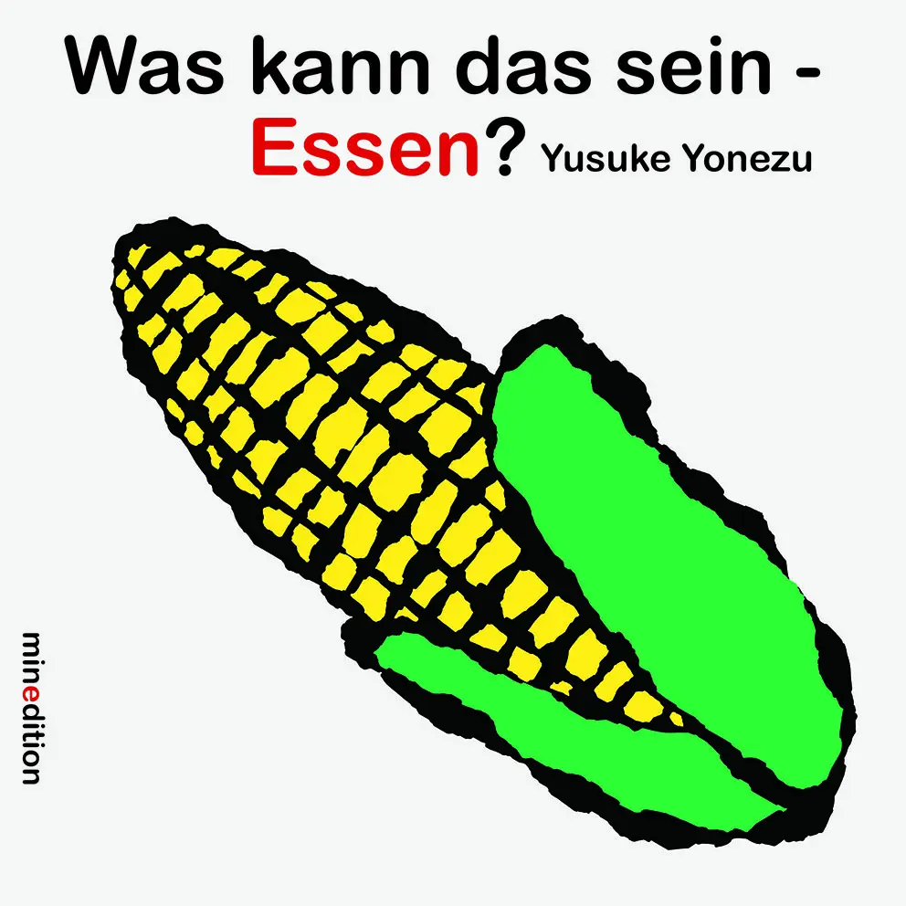Cover: 9783865661081 | Was kann das sein? - Essen | Yusuke Yonezu | Buch | Unzerr. | 16 S.