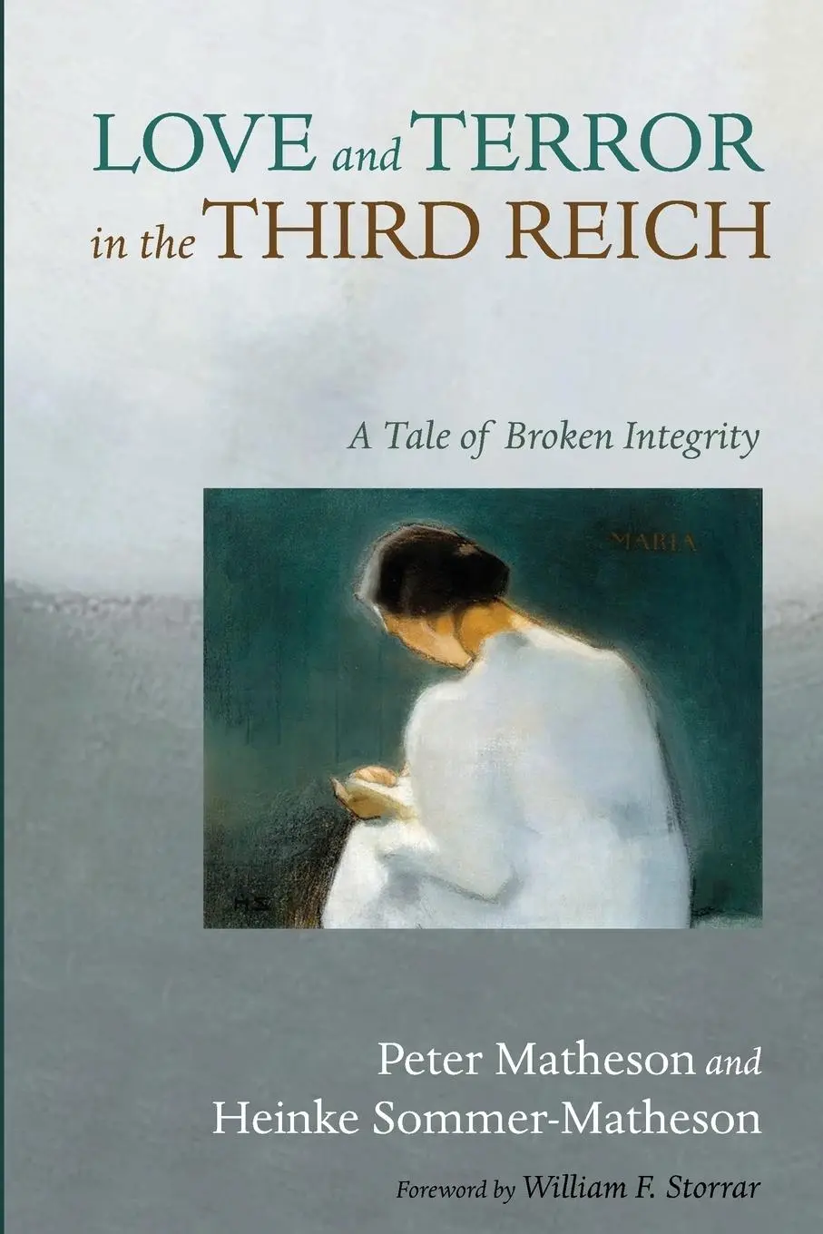 Cover: 9781532661181 | Love and Terror in the Third Reich | Peter Matheson (u. a.) | Buch