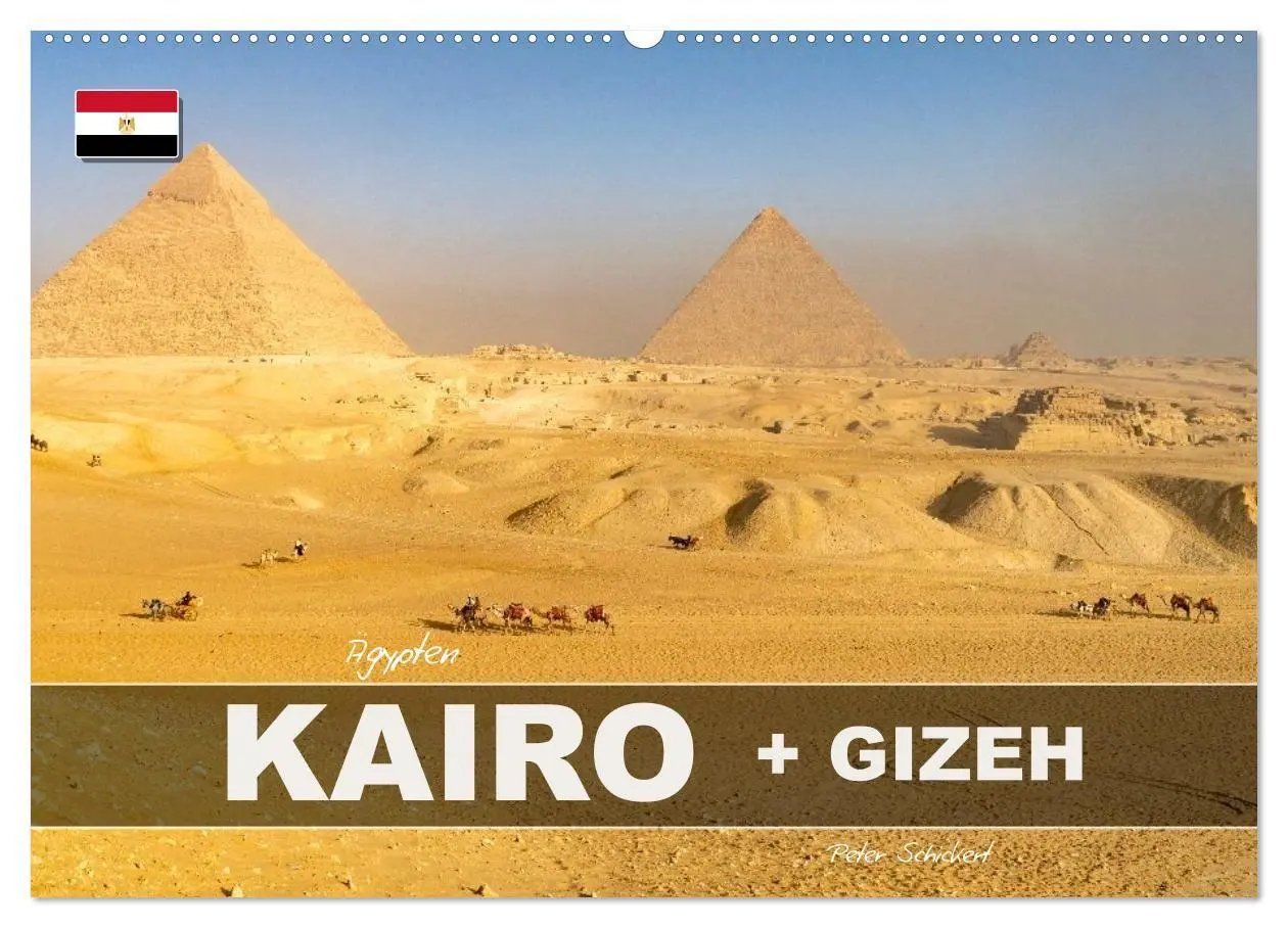 Cover: 9783516791181 | Ägypten - Kairo + Gizeh (Wandkalender 2027 DIN A2 quer), CALVENDO...