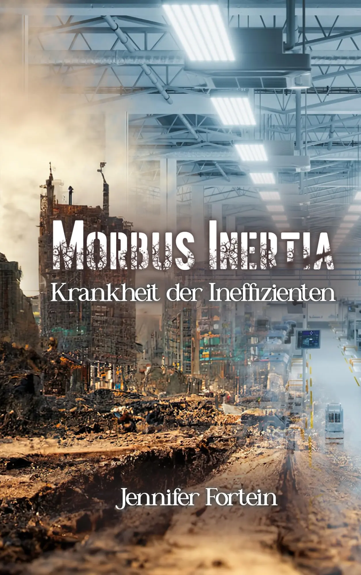 Cover: 9783769311181 | Morbus Inertia | Krankheit der Ineffizienten | Jennifer Fortein | Buch
