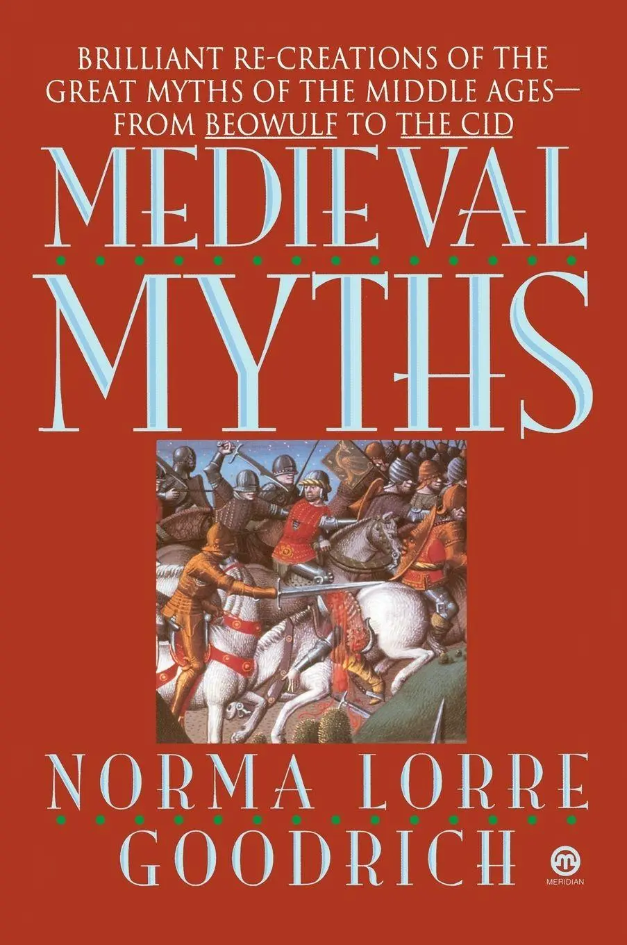 Cover: 9780452011281 | The Medieval Myths | Norma Lorre Goodrich | Taschenbuch | Englisch