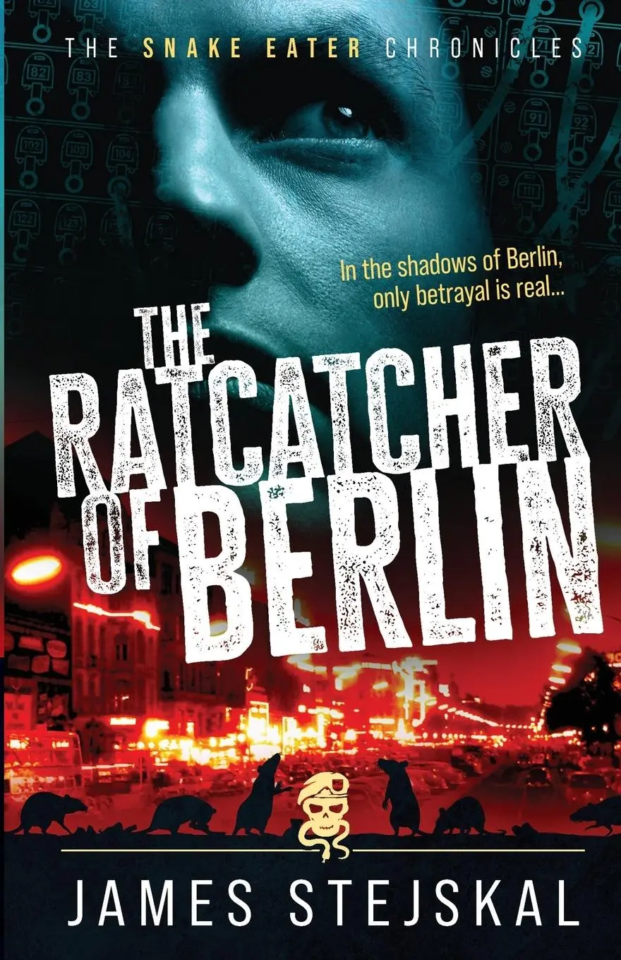 Cover: 9781998501281 | The Ratcatcher of Berlin | James Stejskal | Taschenbuch | Englisch