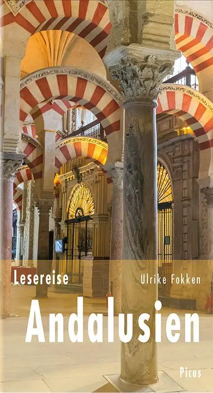 Cover: 9783711711281 | Lesereise Andalusien | Die Leichtigkeit des Südens | Ulrike Fokken