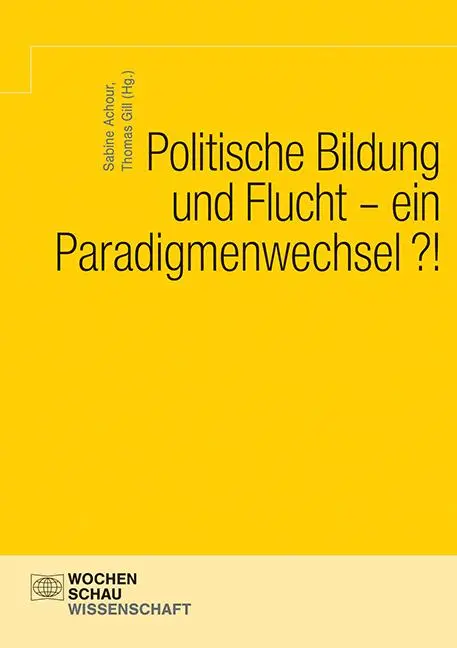 Cover: 9783734411281 | Politische Bildung und Flucht - ein Paradigmenwechsel?! | Achour