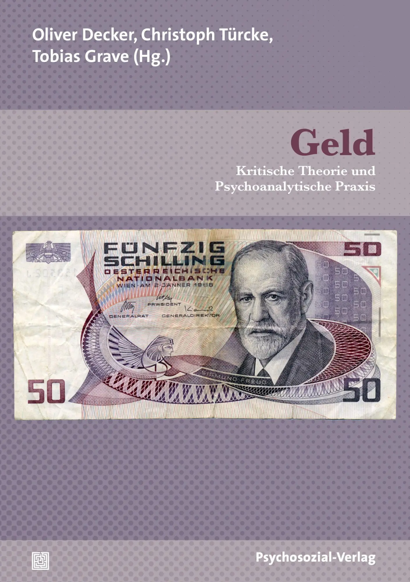 Cover: 9783837921281 | Geld | Kritische Theorie und Psychoanalytische Praxis | Decker (u. a.)