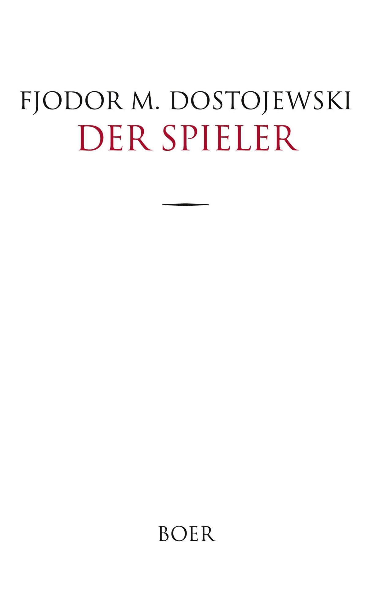 Cover: 9783966621281 | Der Spieler | Aus dem Russischen übersetzt von Hermann Röhl | Buch