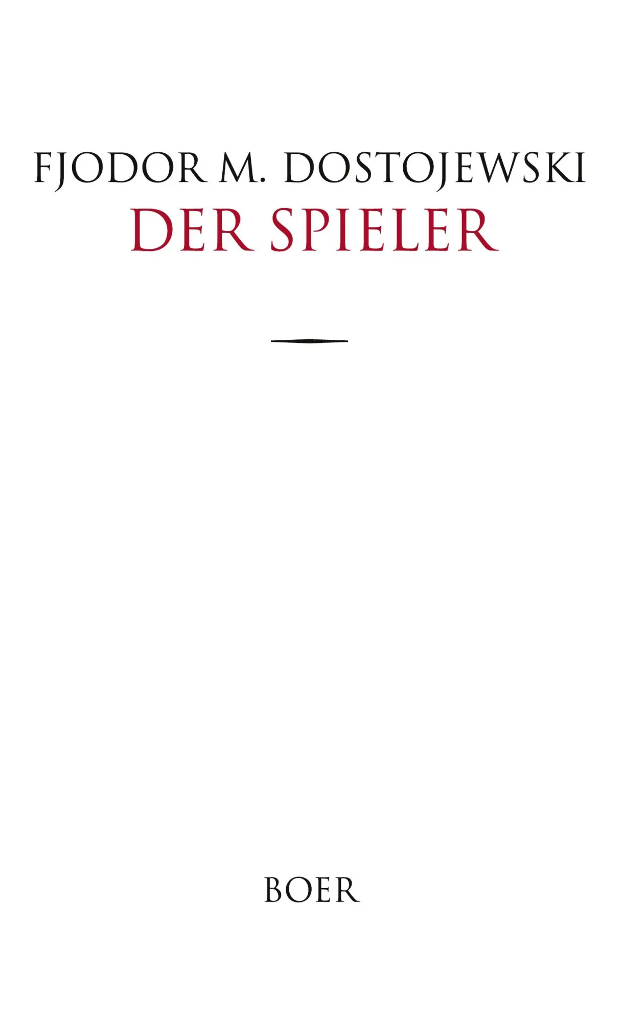 Cover: 9783966621281 | Der Spieler | Aus dem Russischen übersetzt von Hermann Röhl | Buch