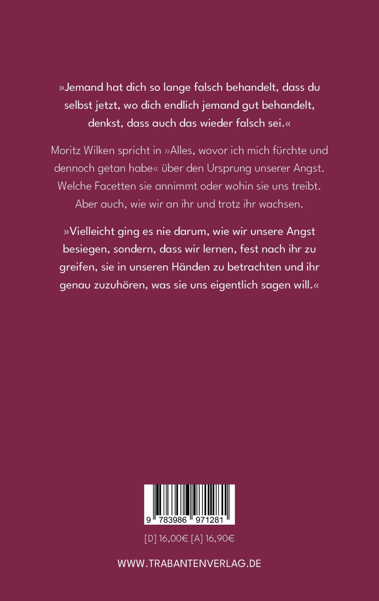 Rückseite: 9783986971281 | Alles, wovor ich mich fürchte und dennoch getan habe | Moritz Wilken