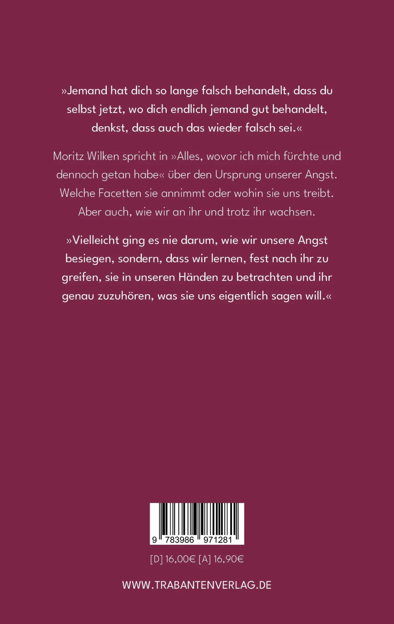 Rückseite: 9783986971281 | Alles, wovor ich mich fürchte und dennoch getan habe | Moritz Wilken