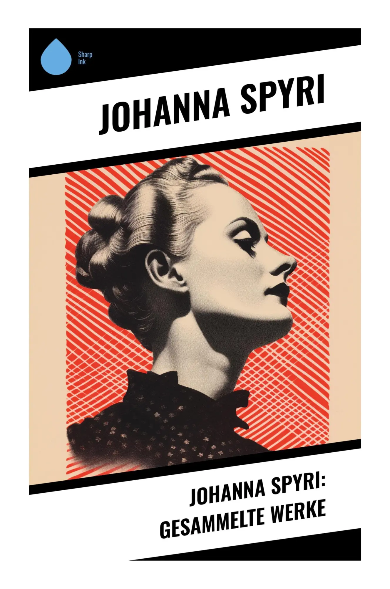 Cover: 9788028351281 | Johanna Spyri: Gesammelte Werke | Johanna Spyri | Taschenbuch | 2023