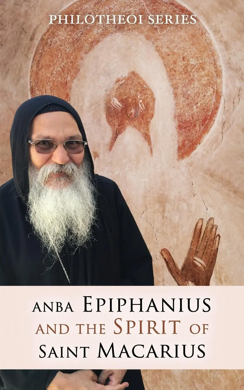 Cover: 9781735071381 | Anba Epiphanius and the Spirit of Saint Macarius | Markos El Makari
