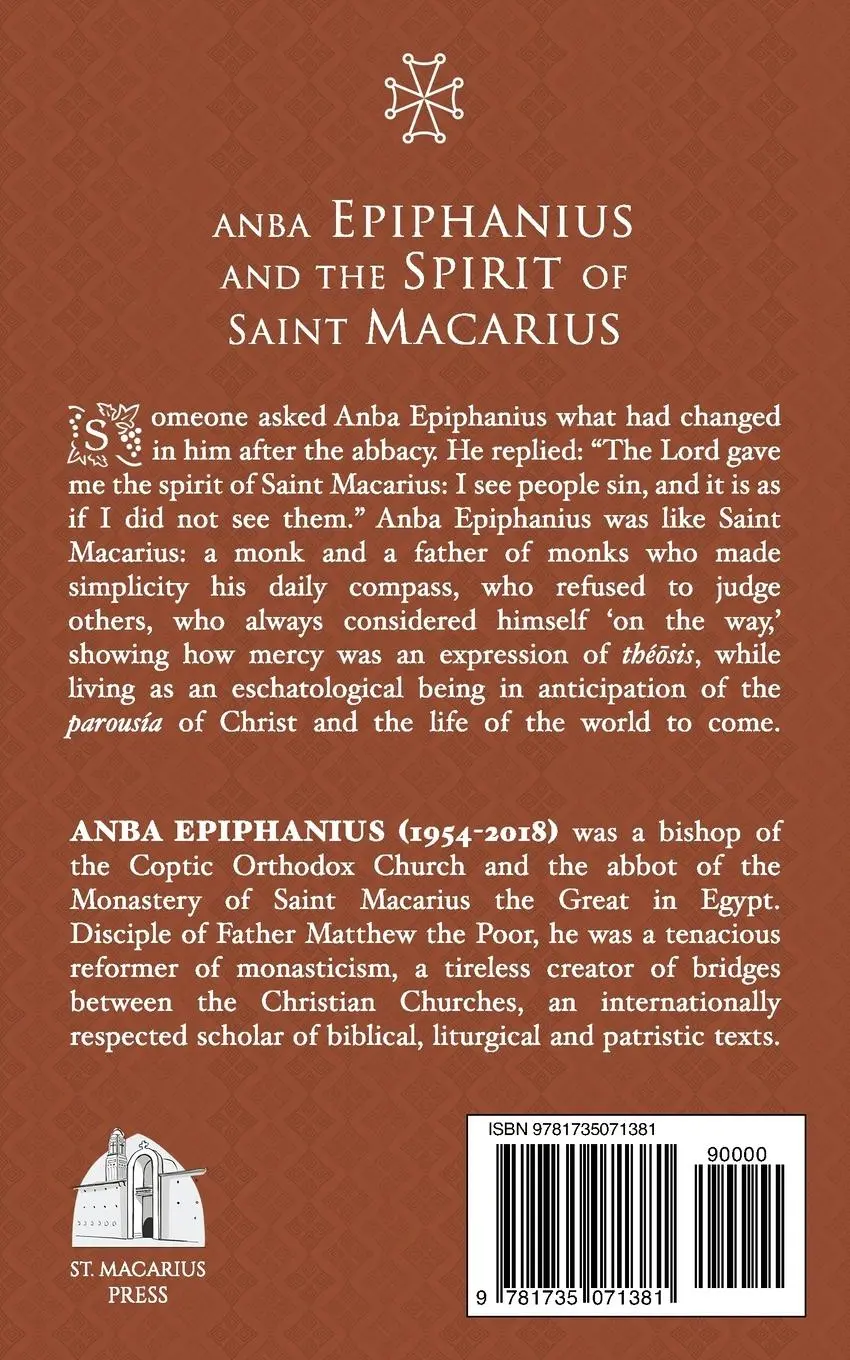 Rückseite: 9781735071381 | Anba Epiphanius and the Spirit of Saint Macarius | Markos El Makari