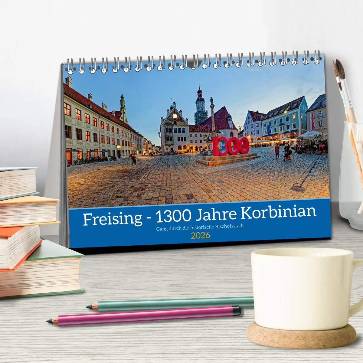 Bild: 9783457371381 | Freising - 1300 Jahre Korbinian (Tischkalender 2026 DIN A5 quer),...