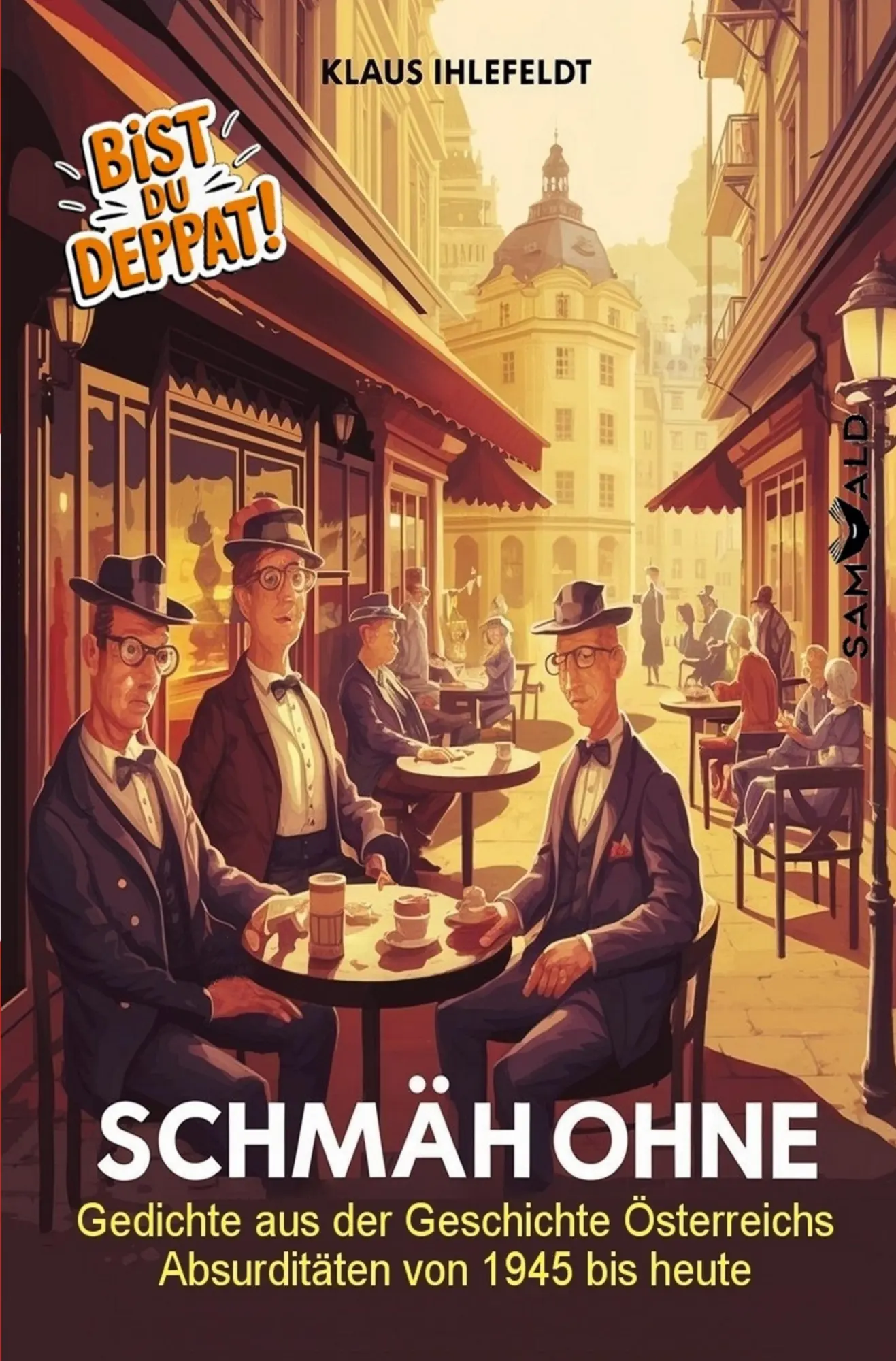 Cover: 9783759251381 | Schmäh ohne | Klaus Ihlefeldt | Taschenbuch | 168 S. | Deutsch | 2025