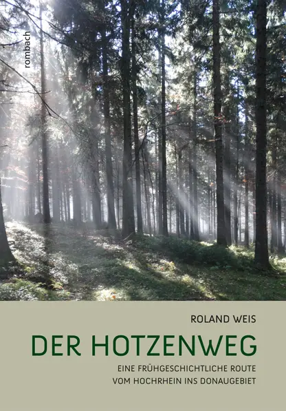 Cover: 9783793051381 | Der Hotzenweg | Roland Weis | Buch | 176 S. | Deutsch | 2016 | Rombach