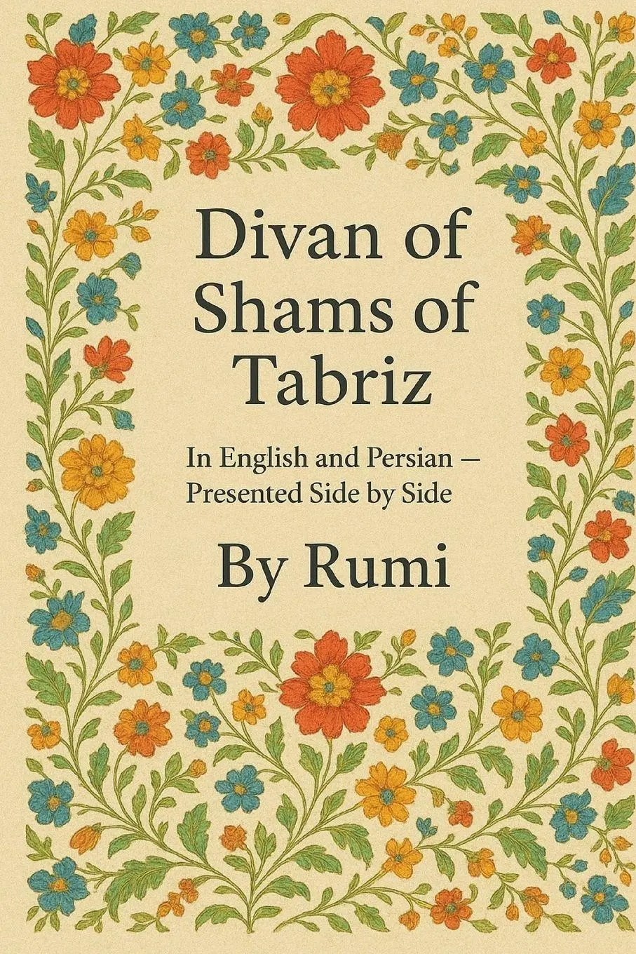Cover: 9798277751381 | Divan of Shams of Tabriz | Jalalu'L-Din Rumi | Taschenbuch | Englisch