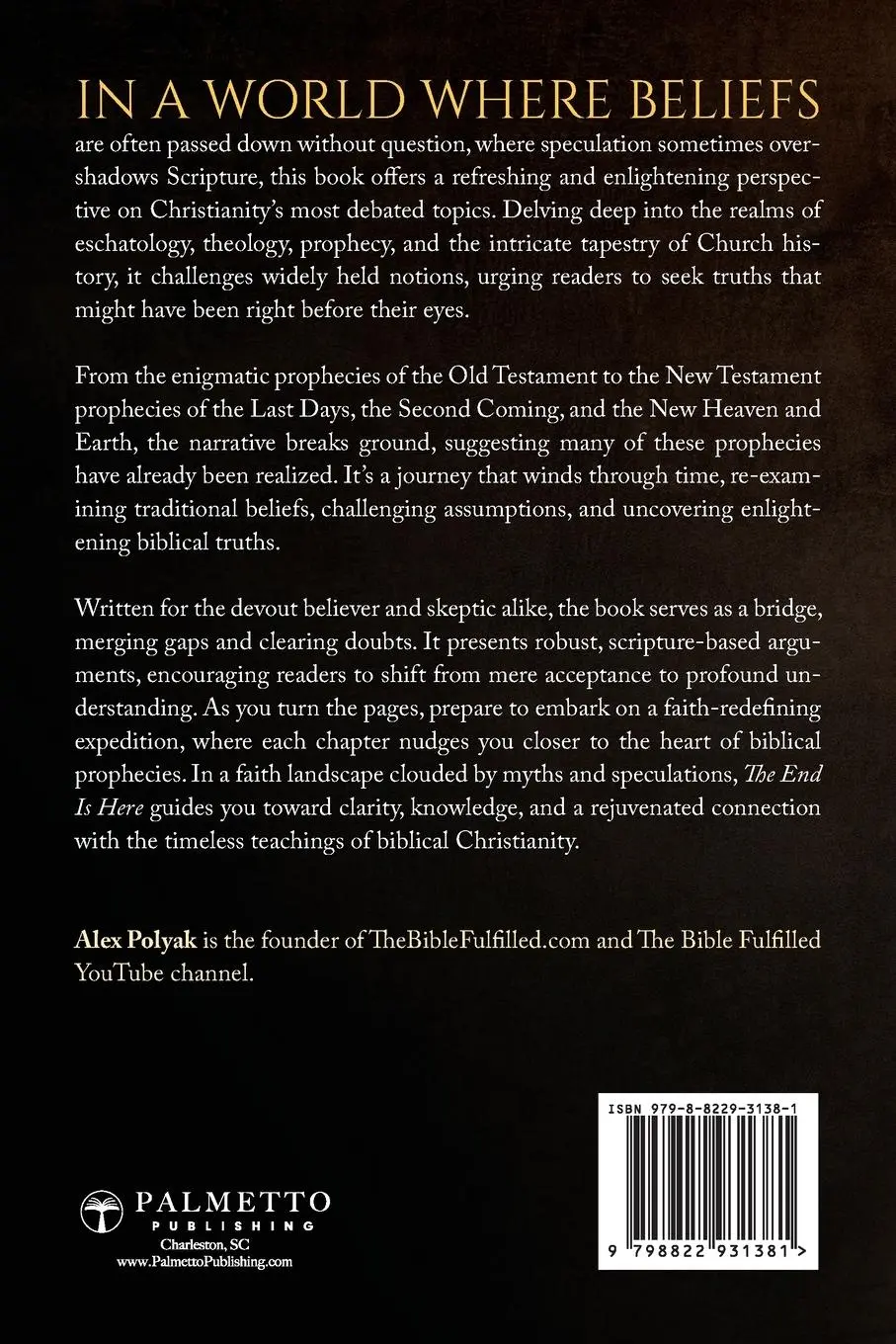 Rückseite: 9798822931381 | The End Is Here | How the New Testament's Prophecies were Fulfilled