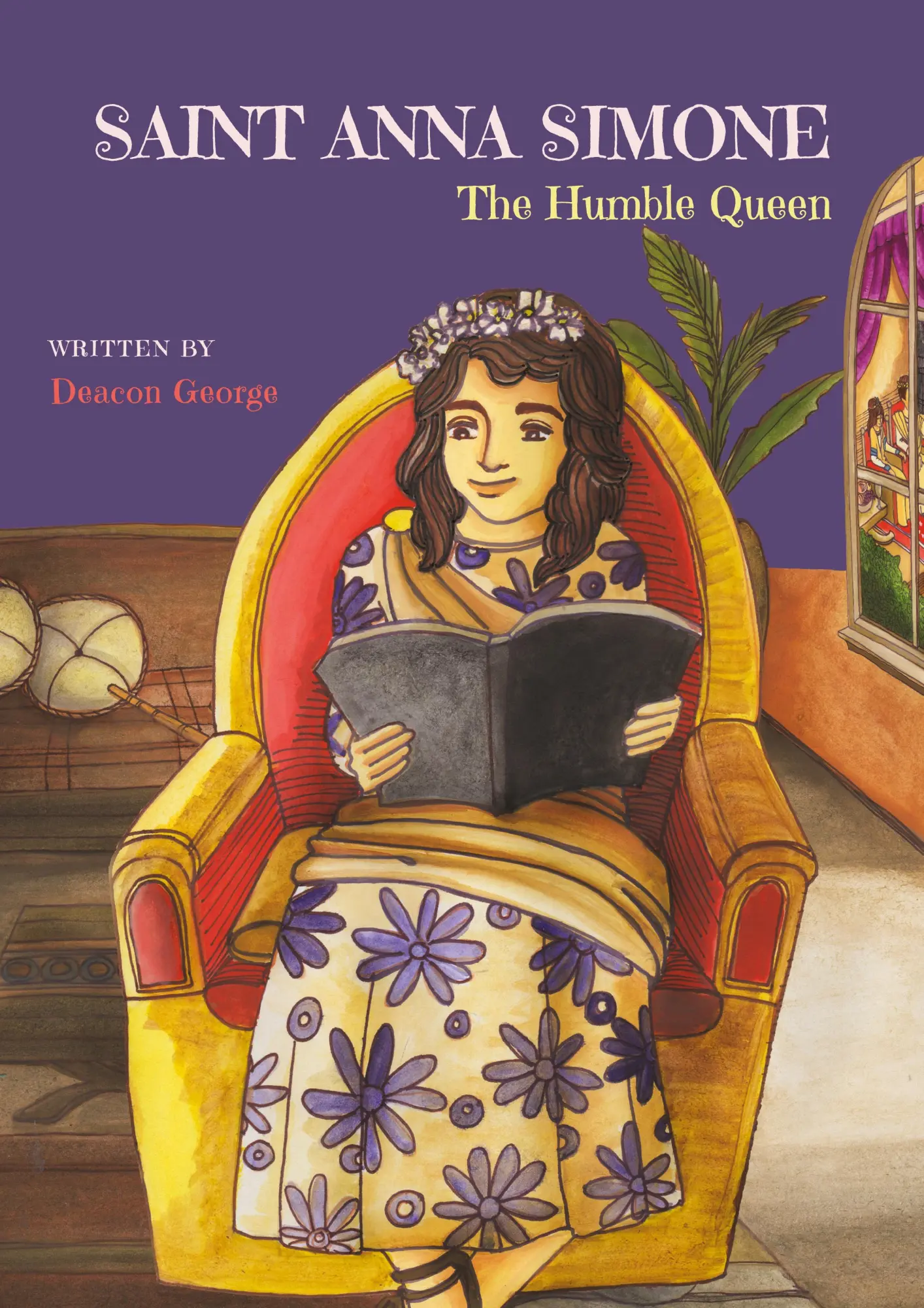 Cover: 9780648281481 | Saint Anna Simone | The Humble Queen | Deacon George | Taschenbuch