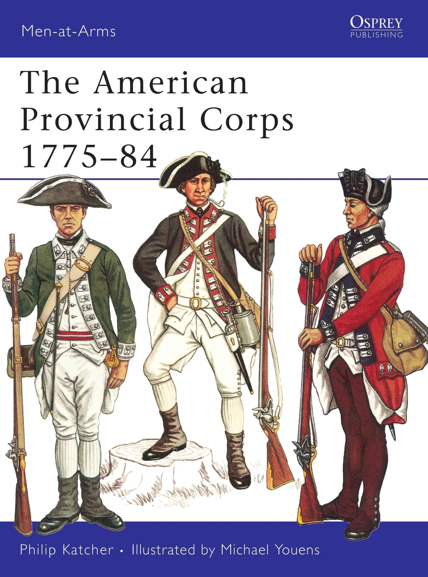 Cover: 9780850451481 | The American Provincial Corps 1775-84 | Philip Katcher | Taschenbuch