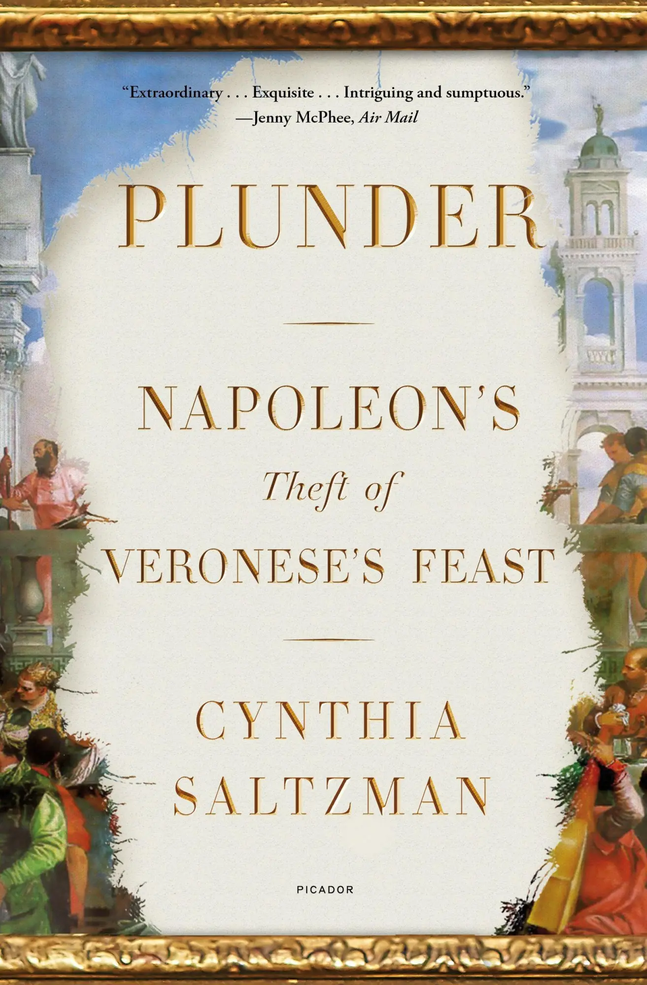 Cover: 9781250861481 | Plunder | Napoleon's Theft of Veronese's Feast | Cynthia Saltzman