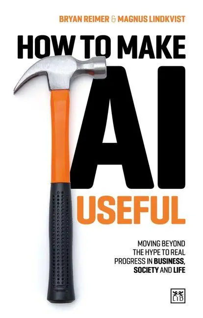 Cover: 9781917391481 | How to Make AI Useful | Magnus Reiner | Taschenbuch | Englisch | 2025