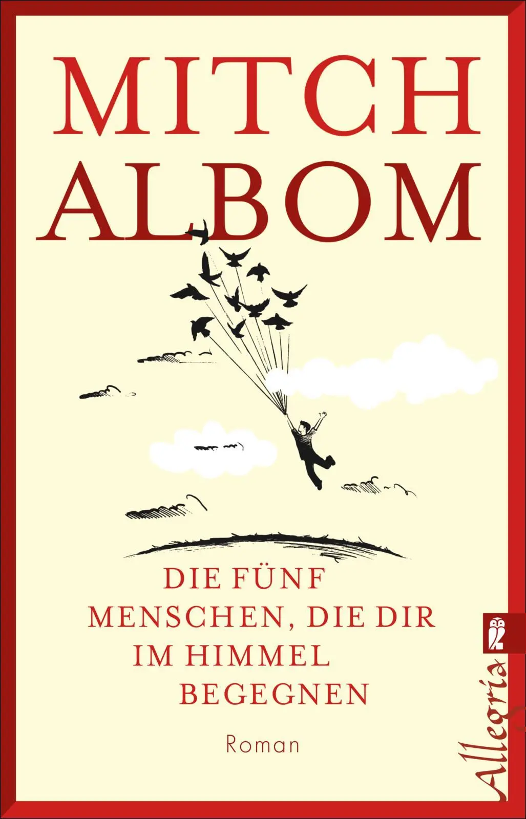 Cover: 9783548061481 | Die fünf Menschen, die dir im Himmel begegnen | Mitch Albom | Buch