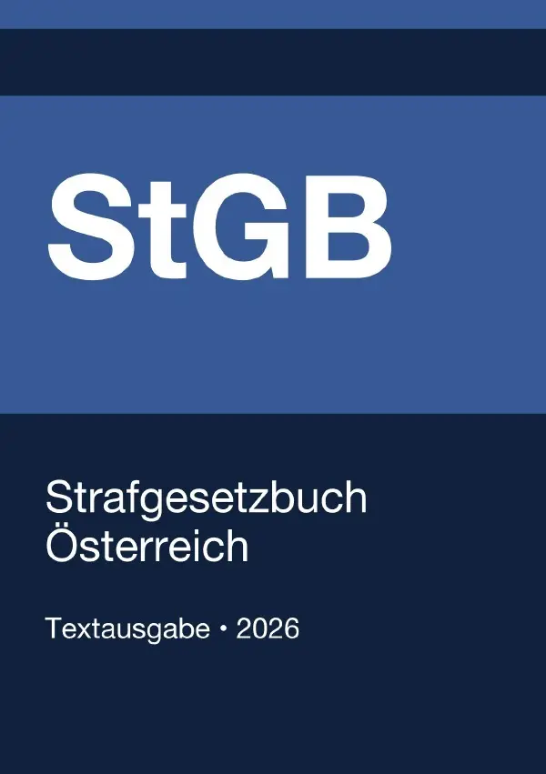 Cover: 9783565411481 | StGB - Strafgesetzbuch Österreich 2026 | Gesetze24 Österreich | Buch