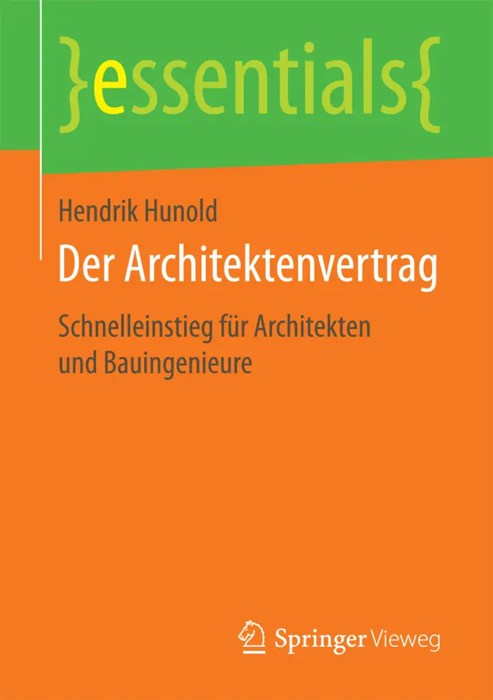 Cover: 9783658191481 | Der Architektenvertrag | Hendrik Hunold | Taschenbuch | xi | Deutsch