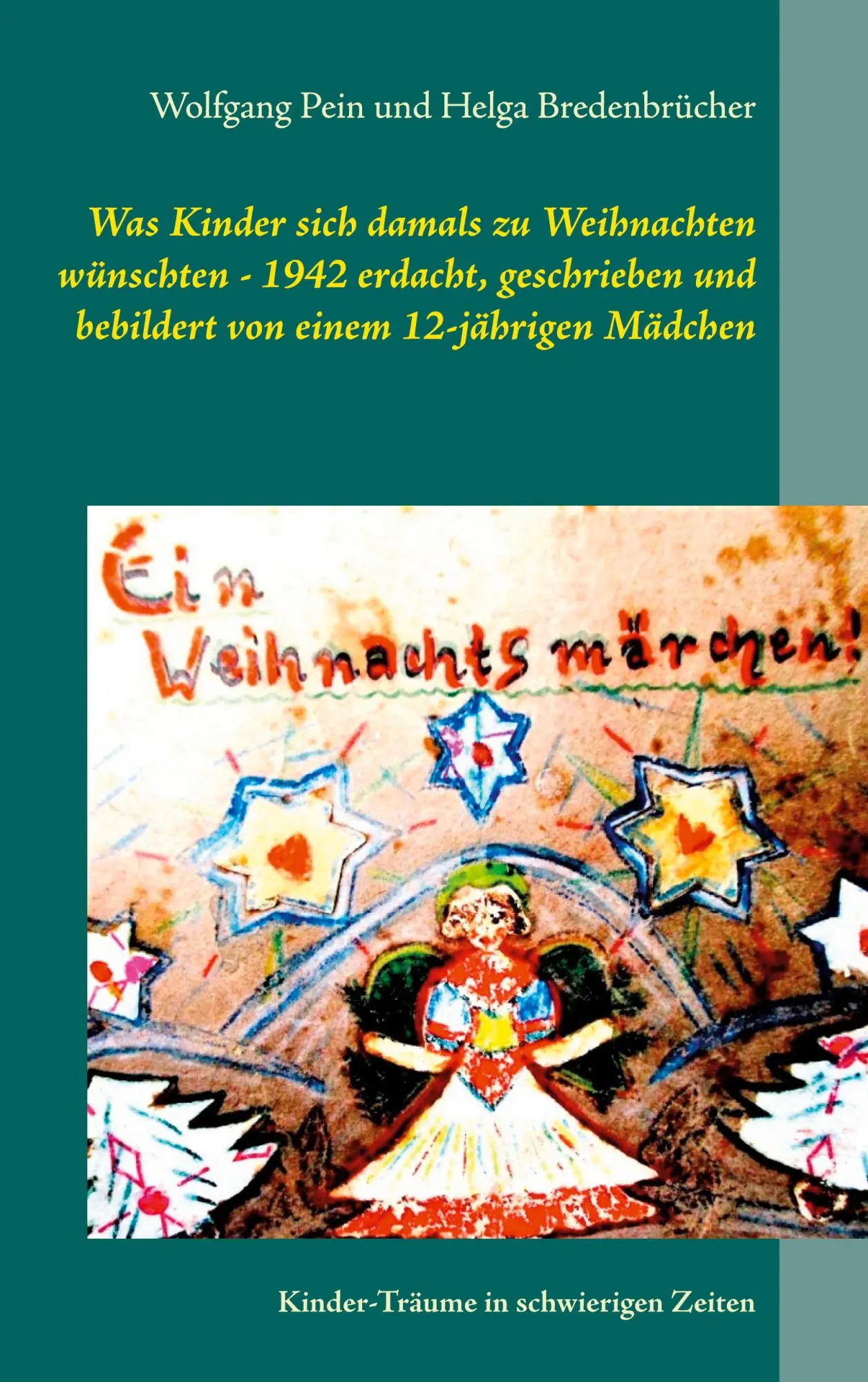 Cover: 9783752691481 | Was Kinder sich damals zu Weihnachten wünschten - 1942 erdacht,...