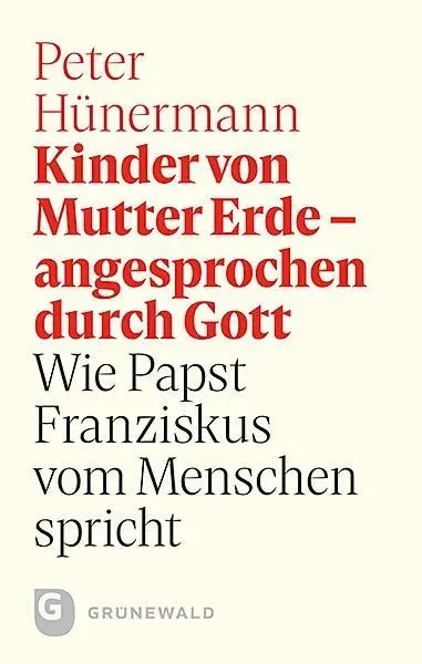 Cover: 9783786731481 | Kinder von Mutter Erde - angesprochen durch Gott | Peter Hünermann