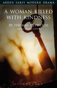 Cover: 9781904271581 | A Woman Killed with Kindness | Thomas Heywood | Taschenbuch | Englisch