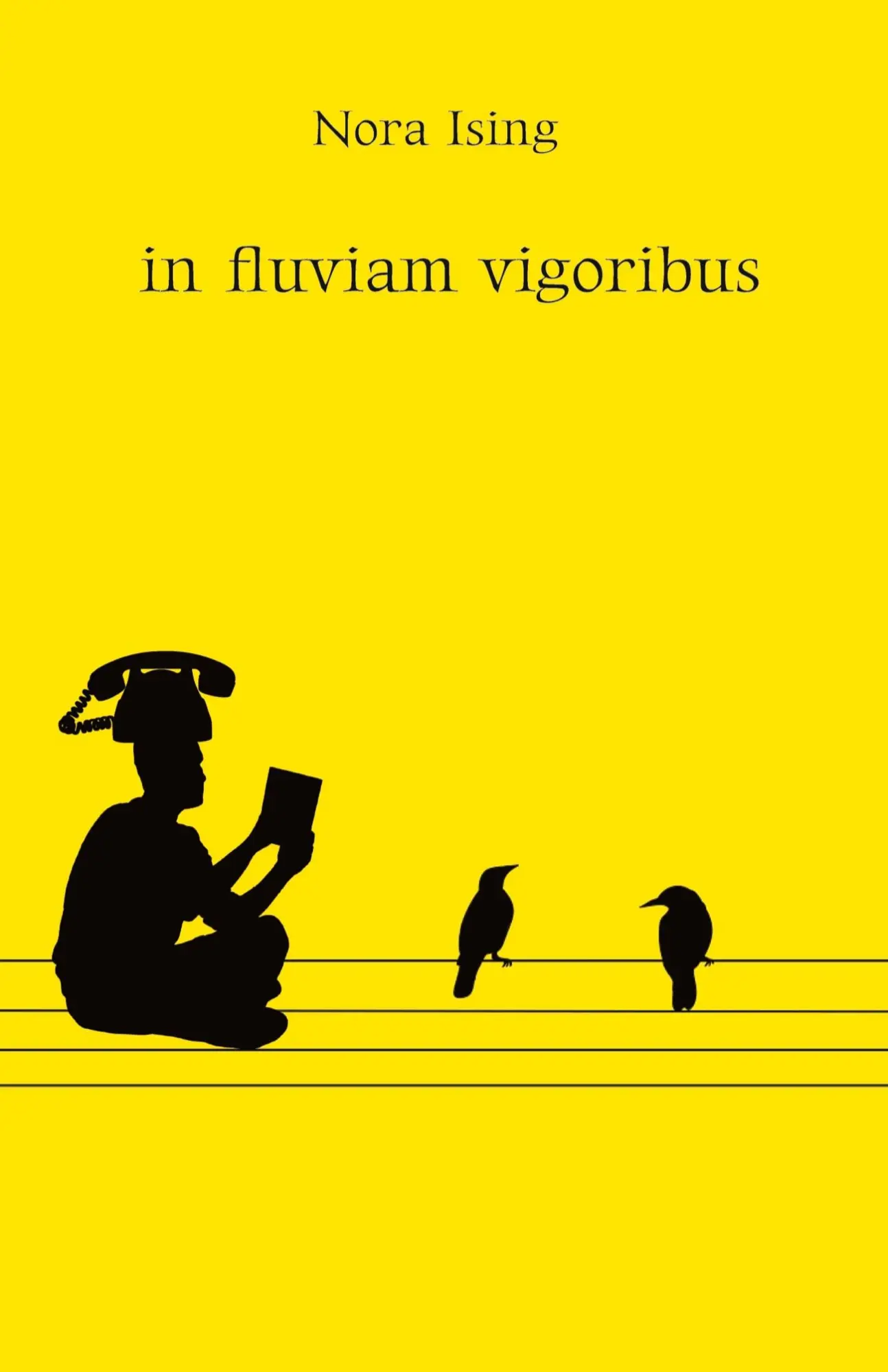 Cover: 9783384921581 | in fluviam vigoribus | Nora Ising | Taschenbuch | 296 S. | Deutsch