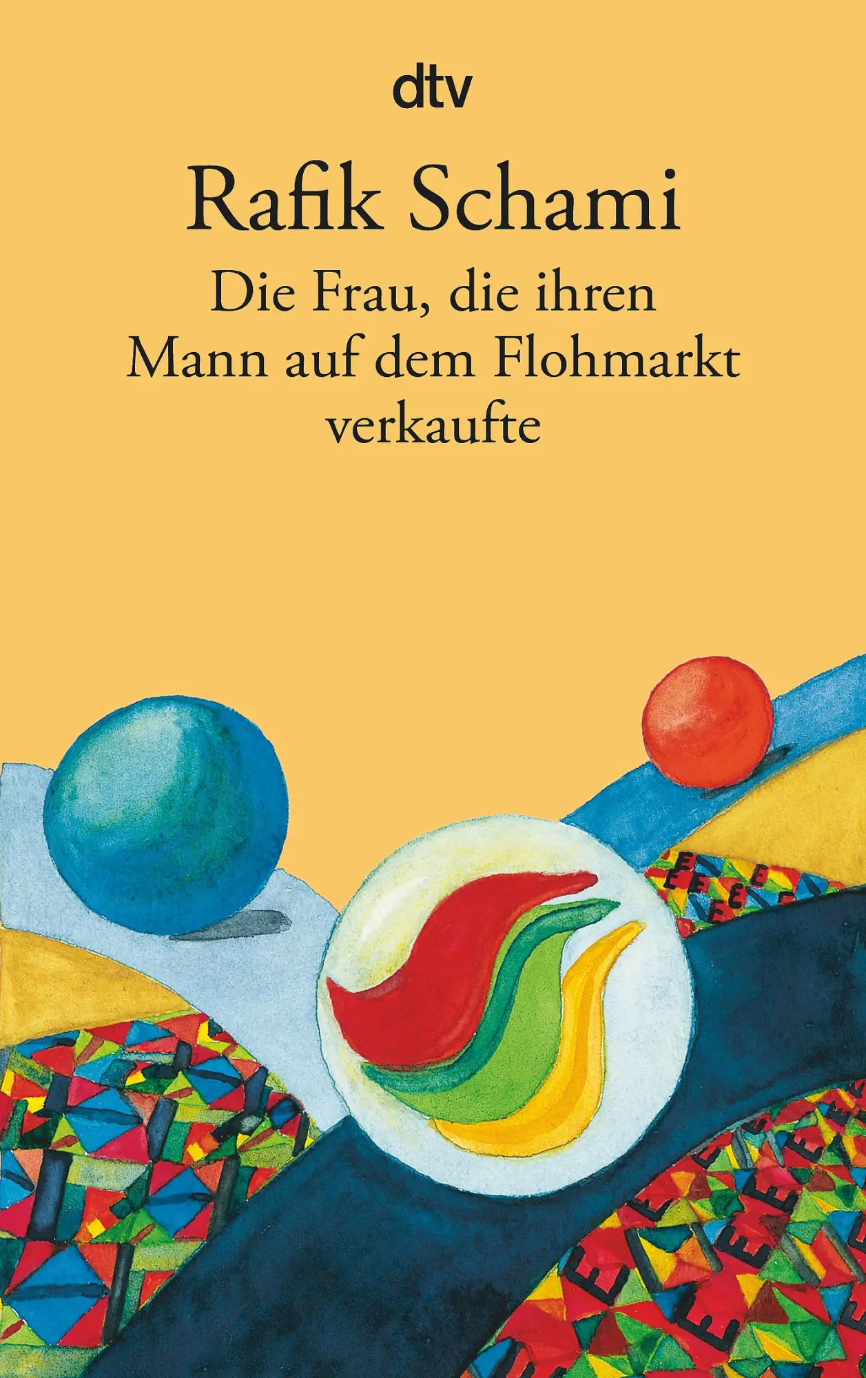 Cover: 9783423141581 | Die Frau, die ihren Mann auf dem Flohmarkt verkaufte | Rafik Schami