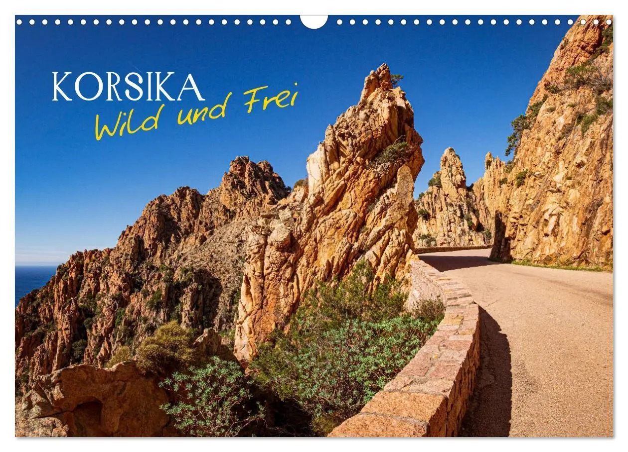 Cover: 9783457801581 | Korsika Wild und Frei (Wandkalender 2026 DIN A3 quer), CALVENDO...