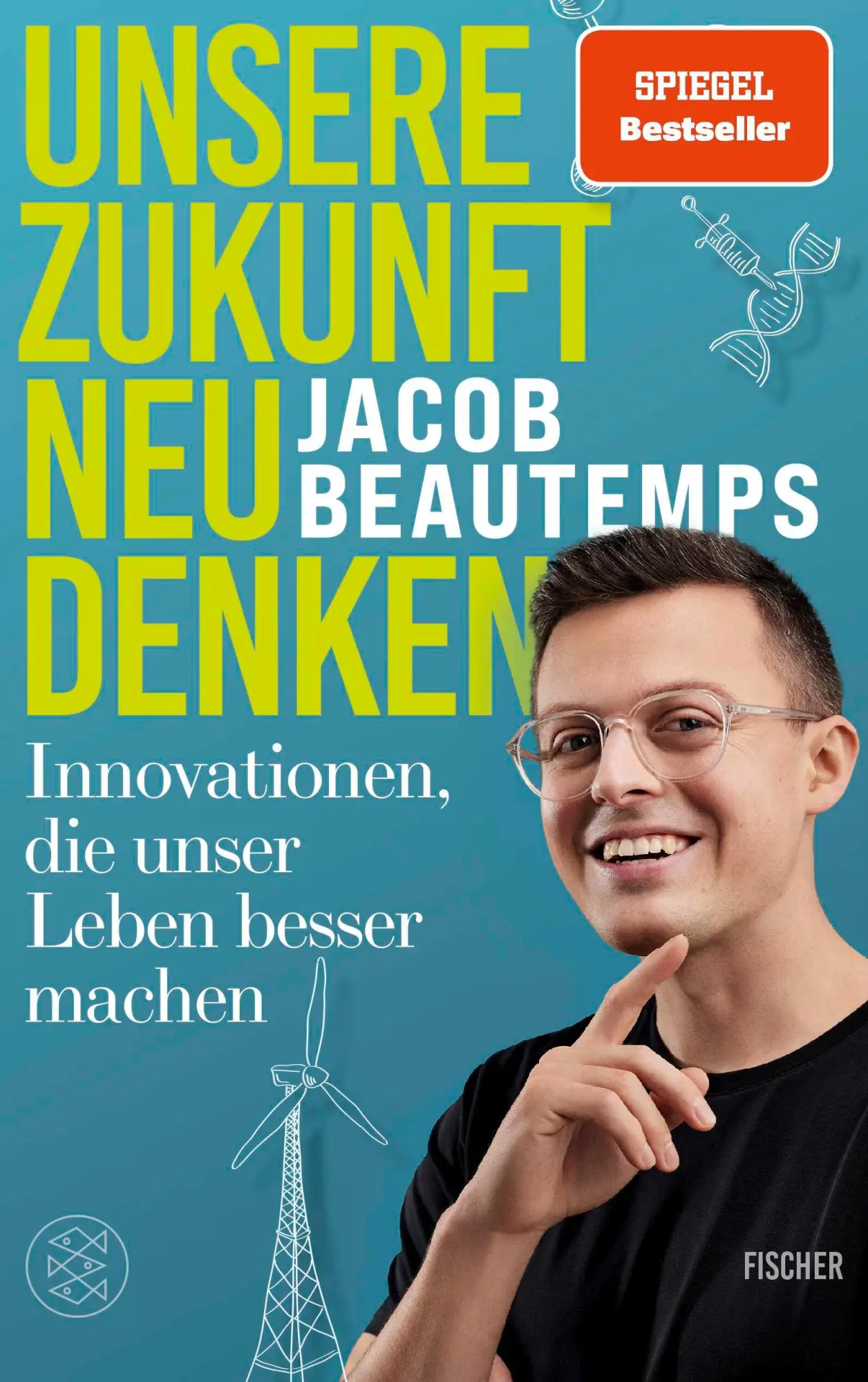 Cover: 9783596711581 | Unsere Zukunft neu denken | Jacob Beautemps | Taschenbuch | 272 S.