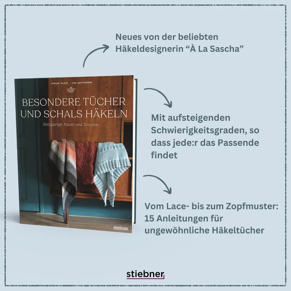 Autor: 9783830721581 | Besondere Tücher und Schals häkeln | Sascha Blase-Van Wagtendonk